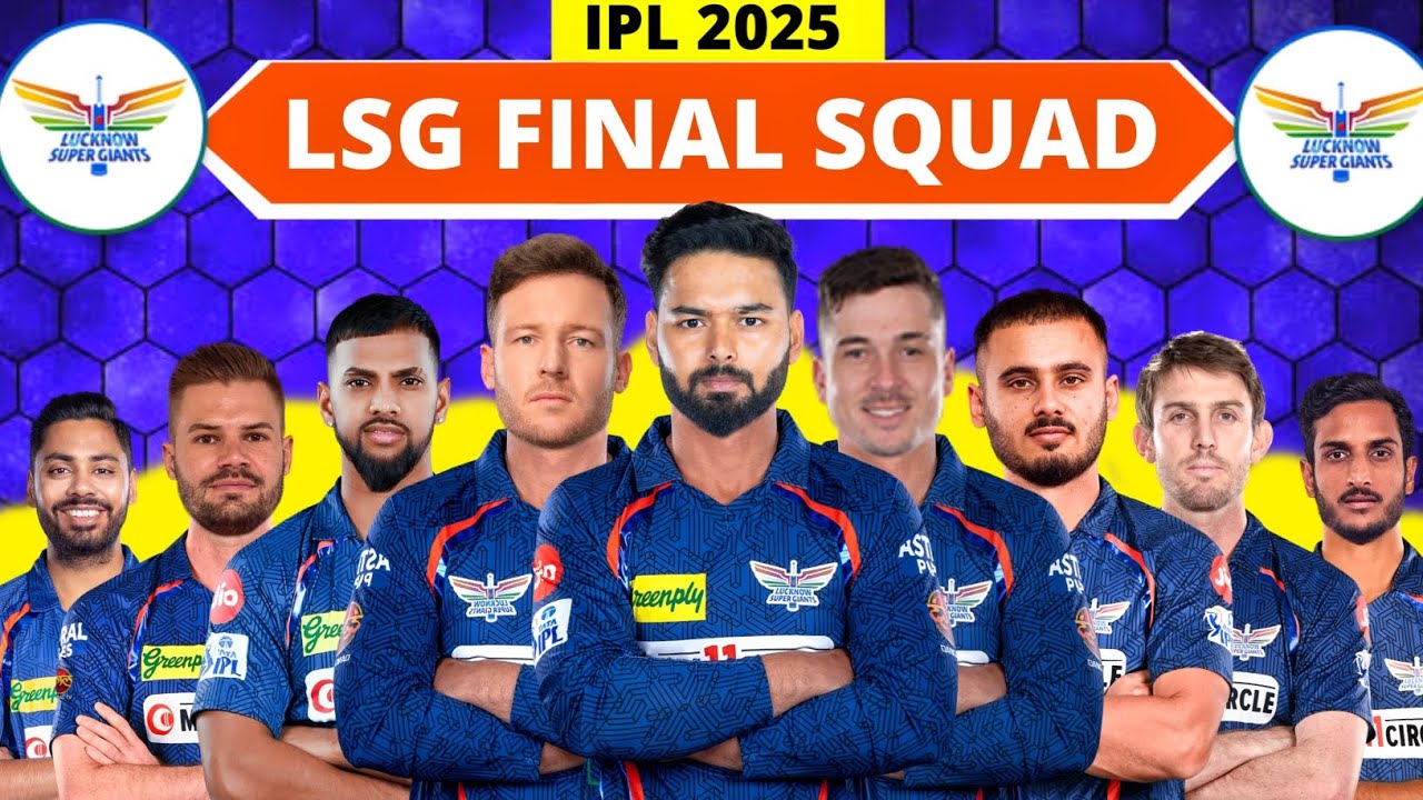 IPL 2025 LSG Team Players List