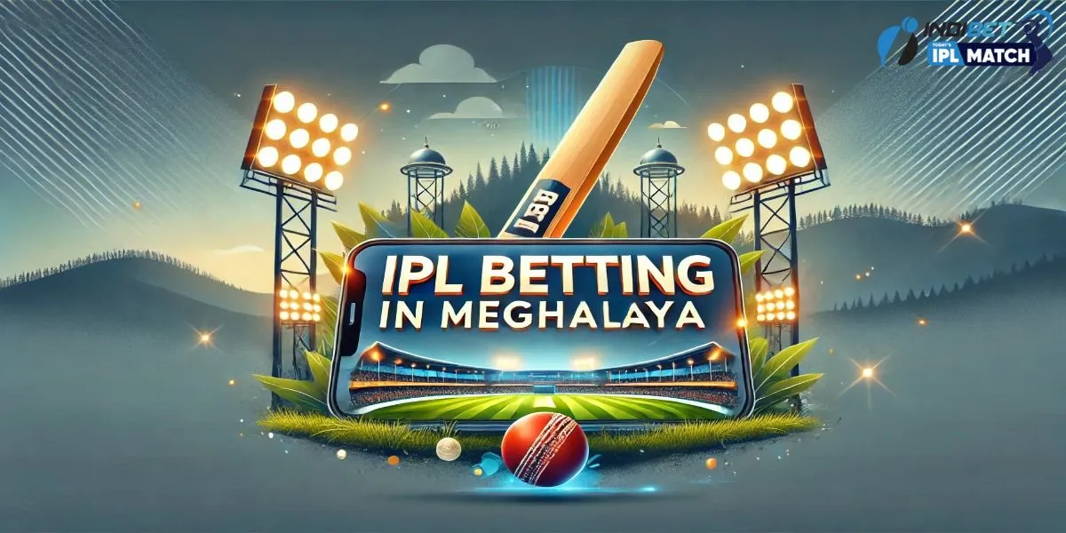 IPL Betting in Meghalaya