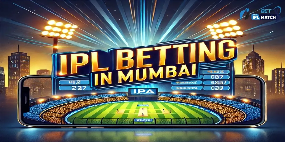 IPL Betting in Mumbai