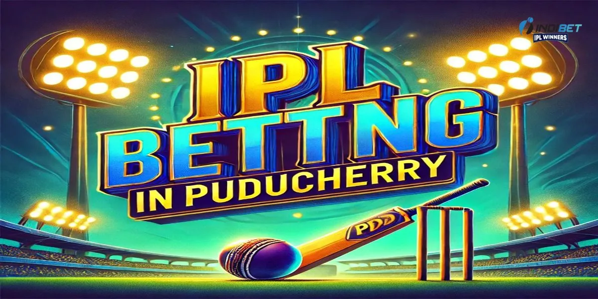 IPL Betting in Puducherry