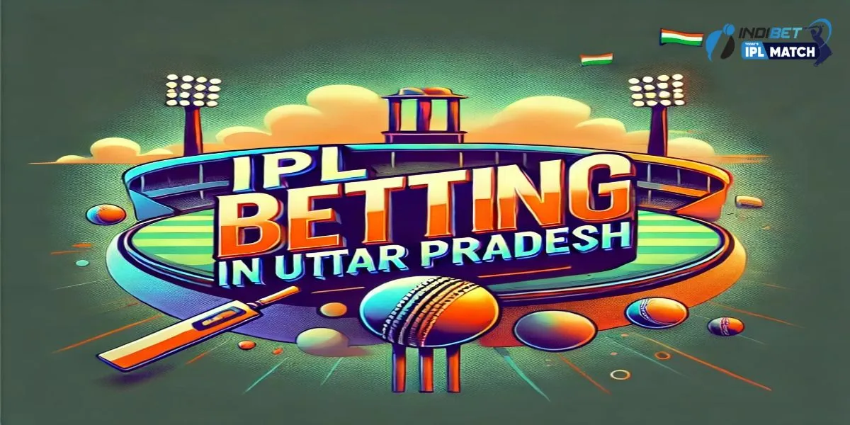 IPL Betting in Uttar Pradesh