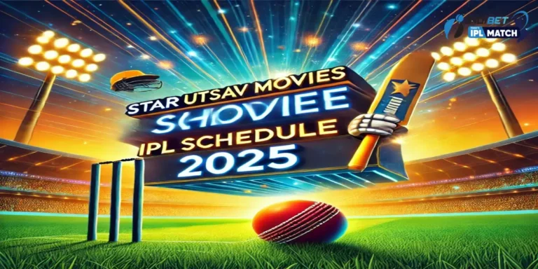 Star Utsav Movies IPL Schedule