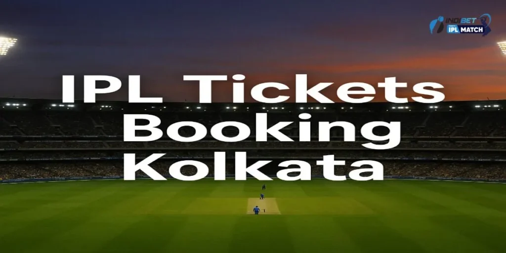 IPL Tickets Booking Kolkata