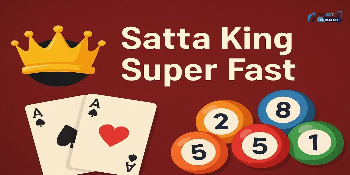 Satta King Super Fast