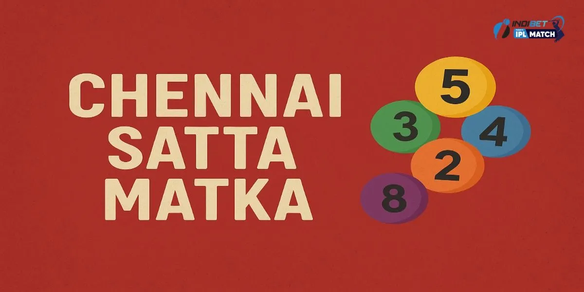 Chennai Satta Matka