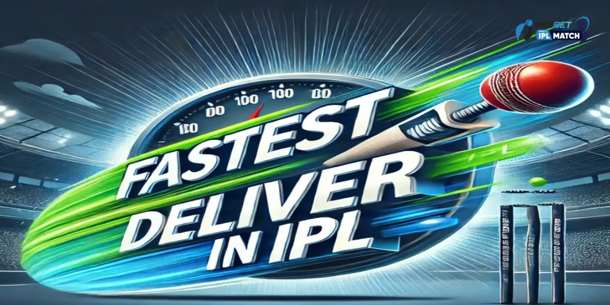 Fastest Delivery in IPL