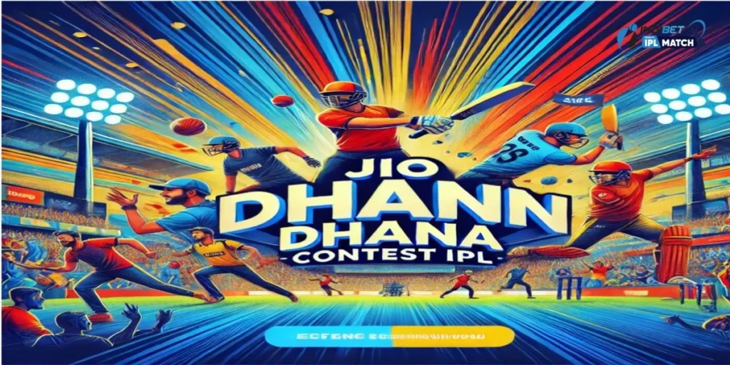 Jio dhan dhana dhan contest ipl