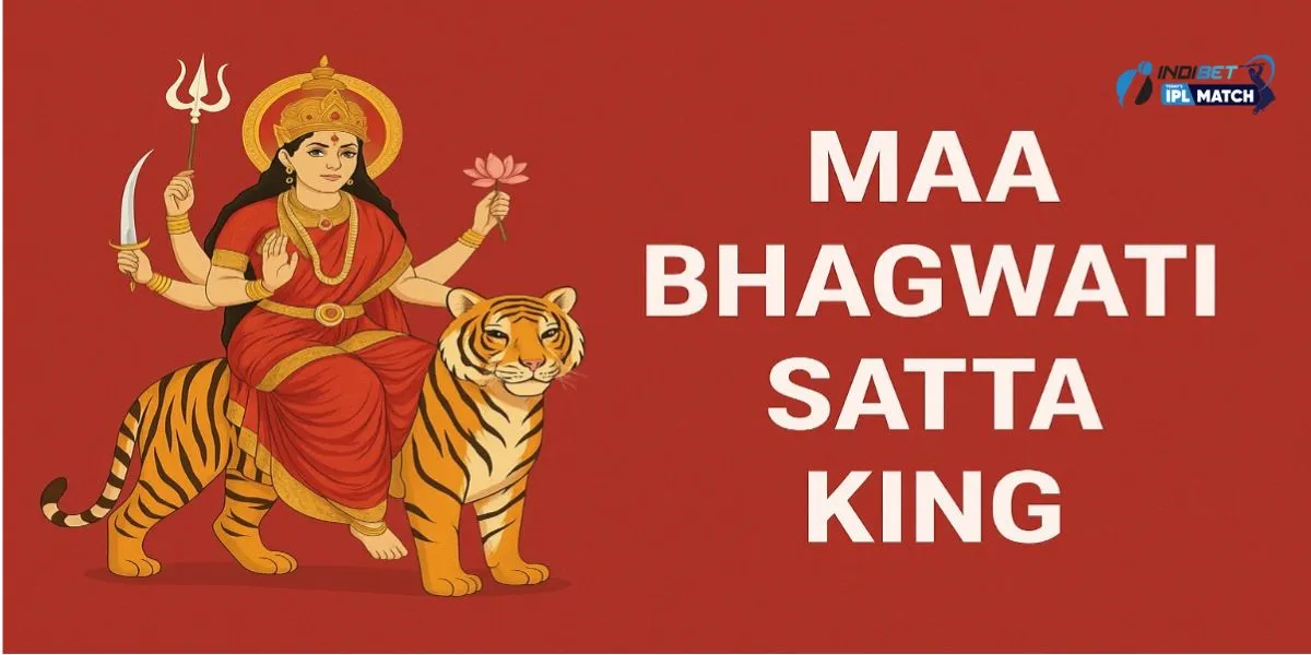 Maa Bhagwati Satta King