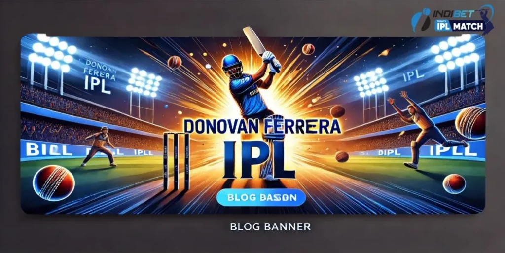 Donovan ferreira ipl